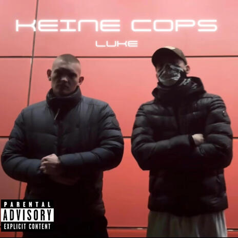 KEINE COPS | Boomplay Music