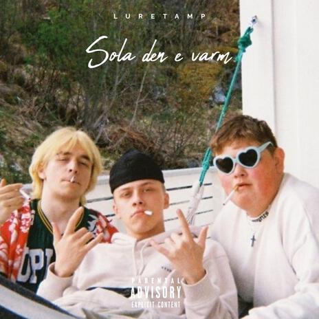 Sola den e varm (akustisk) | Boomplay Music