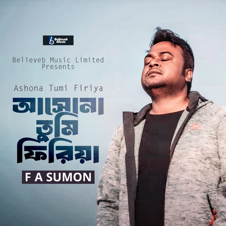 Ashona Tumi Firiya | Boomplay Music