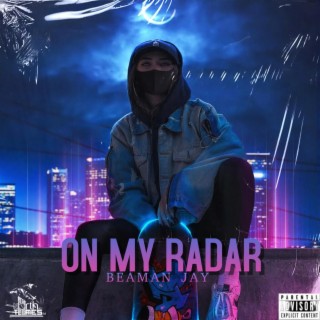 On My Radar lyrics | Boomplay Music