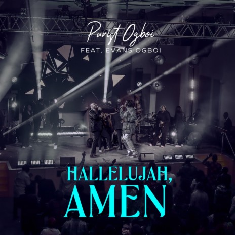 Hallelujah, Amen (Live) [feat. Evans Ogboi] | Boomplay Music