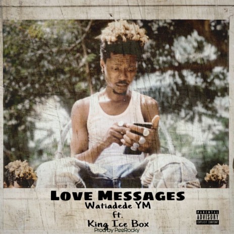 Love Messages ft. King Ice Box | Boomplay Music