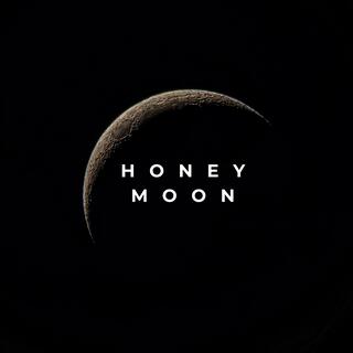 HONEY MOON