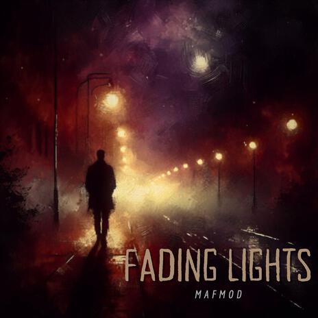 Fading Lights | Boomplay Music