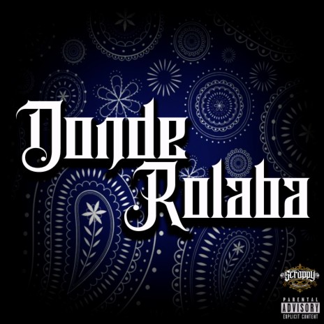 Dónde Rolaba ft. K 90 | Boomplay Music