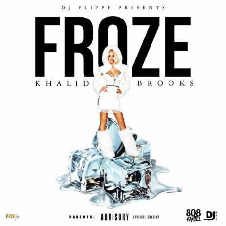 Froze ft. Khalid Brooks | Boomplay Music