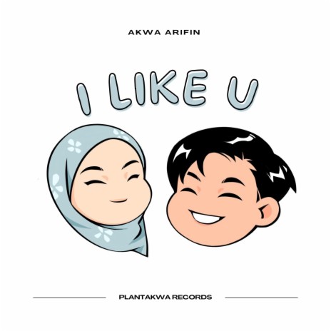 I Like U | Boomplay Music