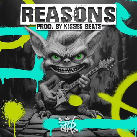 Reasons | Boomplay Music