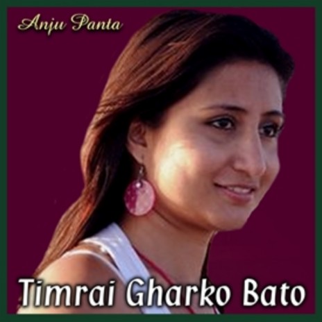 Timrai Gharko Bato | Boomplay Music