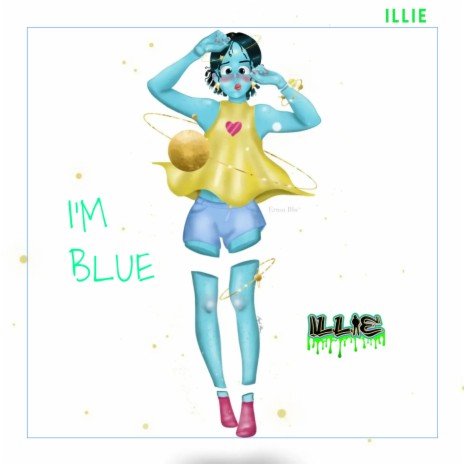 I'm Blue | Boomplay Music
