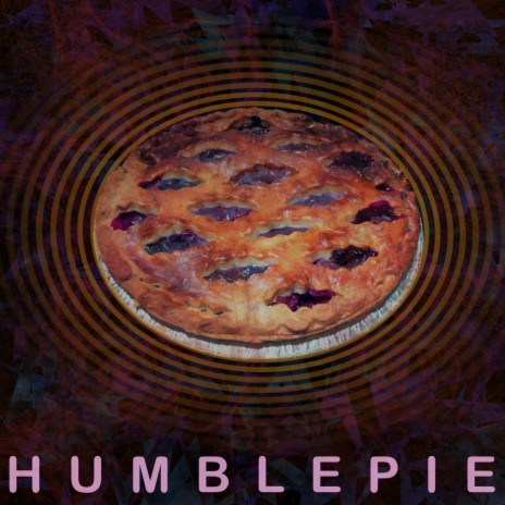 Humble Pie | Boomplay Music