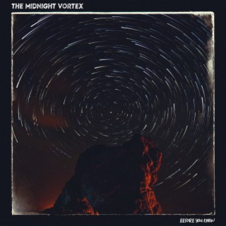 The Midnight Vortex