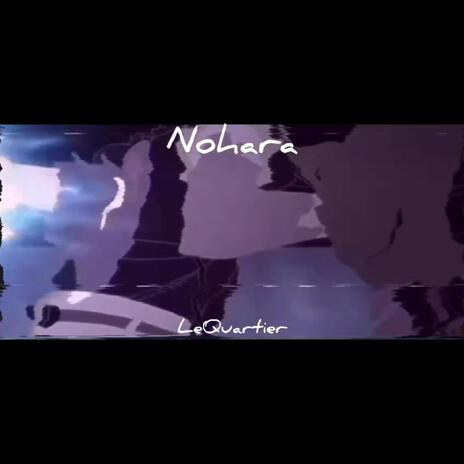 Nohara | Boomplay Music