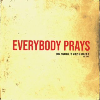 Everybody Prays