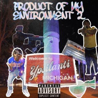 Product Of My Environment 2 (Radio Edit)