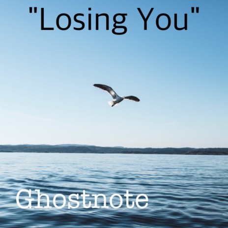 Losing You | Boomplay Music