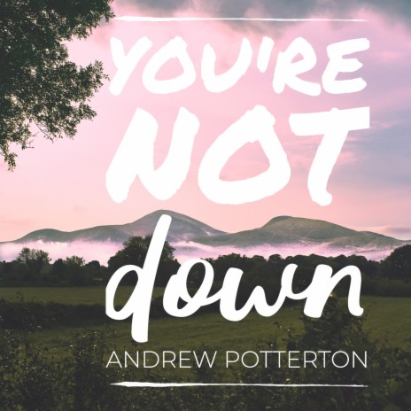 You're Not Down | Boomplay Music