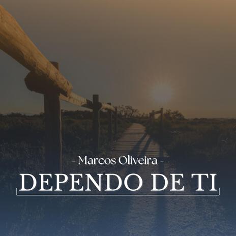 Dependo de Ti | Boomplay Music