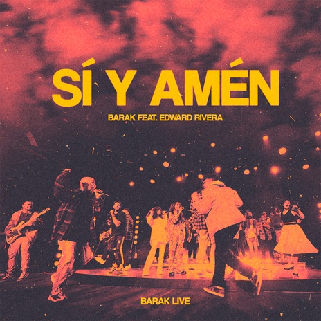 Sí y Amén ft. Edward Rivera | Boomplay Music