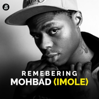 Remebering Mohbad (Imole) | Boomplay Music