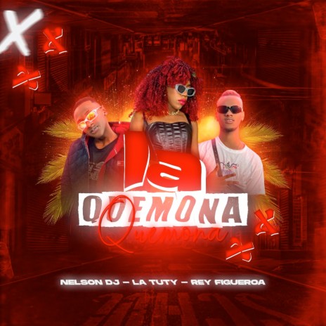 La Quemona ft. Rey Figueroa & La Tuty | Boomplay Music