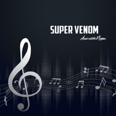 Super Venom | Boomplay Music