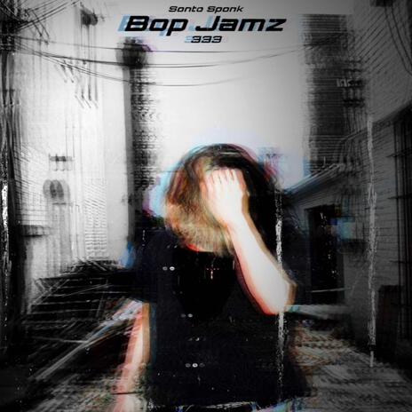 Bop Jamz | Boomplay Music