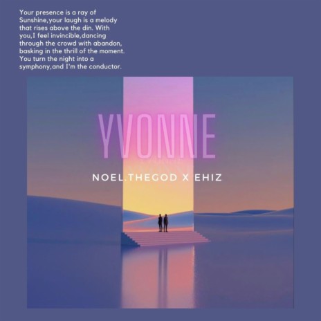 YVONNE ft. Noel Thegod & Ehiz Ogie | Boomplay Music