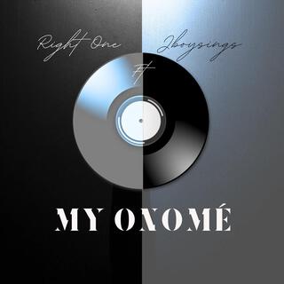 My Onomé (feat. Jboysings)