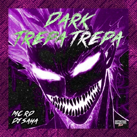 Dark Trepa Trepa - Brazillian Phonk - Slowed + Reverb ft. DJ Saha & Gangstar Funk | Boomplay Music