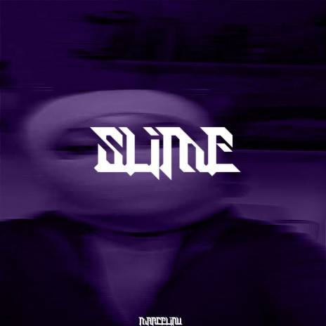 SLIME | Boomplay Music