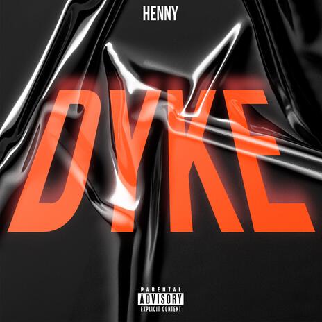 DYKE | Boomplay Music