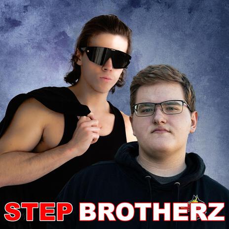 STEP BROTHERZ ft. EQUAL2 | Boomplay Music