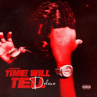 Time Will Tell Deluxe