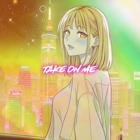 Take On Me (Nightcore)