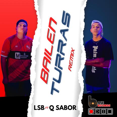 Bailen Turras Remix La Segunband (feat. Q Sabor) | Boomplay Music