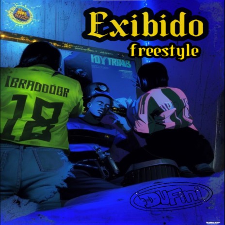 EXIBIDO FREESTYLE | Boomplay Music