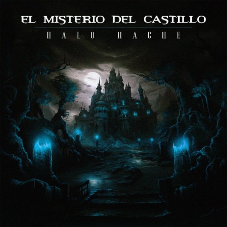 EL MISTERIO DEL CASTILLO | Boomplay Music