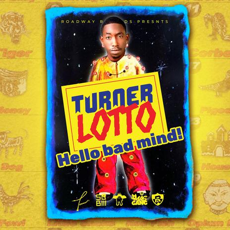 Lotto (Hello Bad Mind) | Boomplay Music