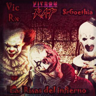 Las Risas Del Infierno (Pennywise, Jack In The Box & Art The Clown Rap)