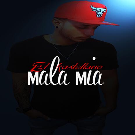 Mala Mia | Boomplay Music