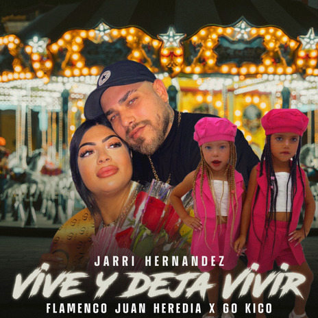 Vive y Deja Vivir ft. Jarri Hernandez & Go Kico