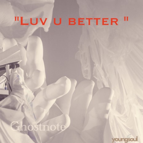 Luv U better | Boomplay Music