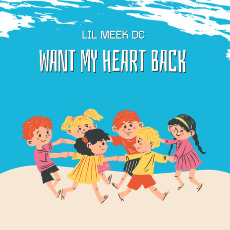 Want My Heart Back | Boomplay Music