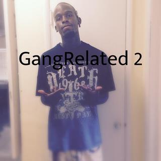 GangRelated 2