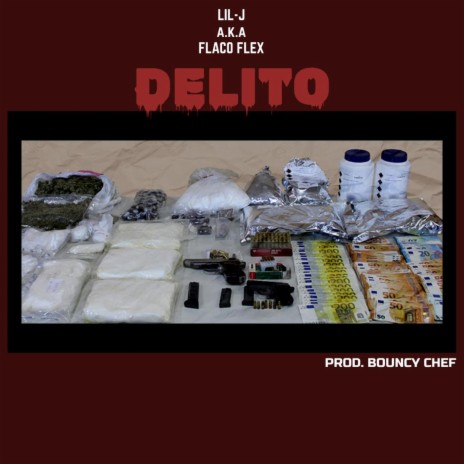 DELITO ft. BOUNCY CHEF | Boomplay Music