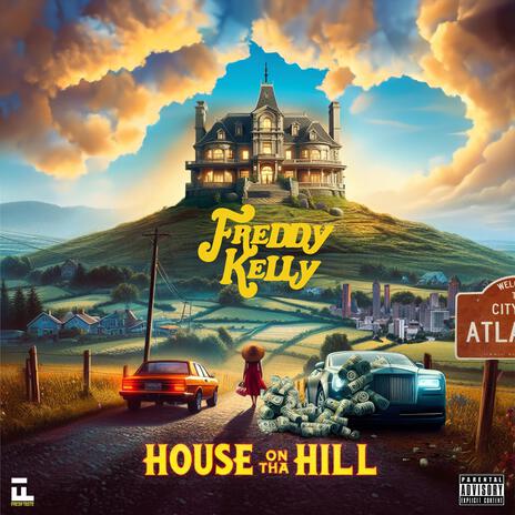 House On Tha Hill | Boomplay Music