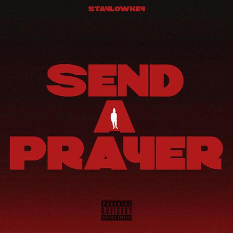 Send A Prayer | Boomplay Music