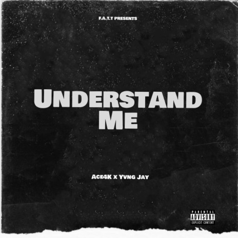 Understand Me ft. Yvng Jay | Boomplay Music