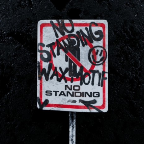 No Standing | Boomplay Music